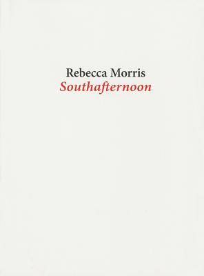 Rebecca Morris: Southafternoon