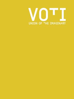 VOTI: Union of the Imaginary: A Forum for Curators