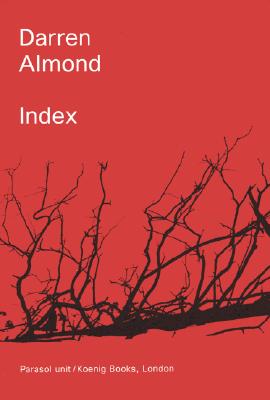 Darren Almond: Index