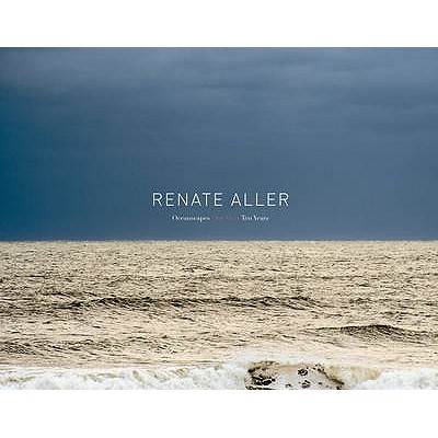 Oceanscapes: One View, Ten Years. Texts by Jasmin Seck, Petra Roettig and Richard B. Woodward