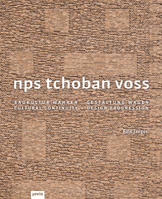 nps tchoban voss: Cultural Continuity, Design Progression