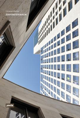 Christoph Mckler: Zoofenster Berlin