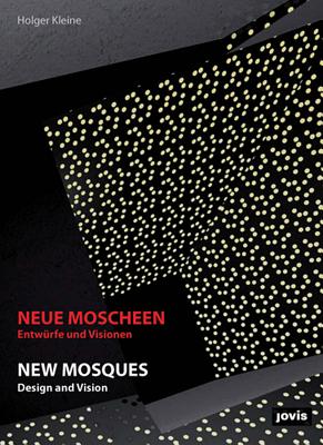 New Mosques: Design and Vision