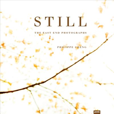 Philippe Cheng: Still: The East End Photographs