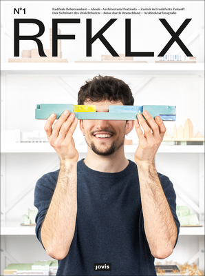 RFKLX: Ein Architektur-Magazin von und ber Knerer und Lang (German Edition)