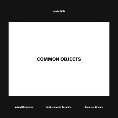Lewis Baltz: Common Objects (STEIDL LG)