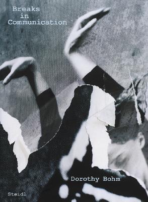 Dorothy Bohm: Breaks In Communication