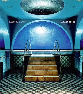 Lucinda Devlin: Water Rites