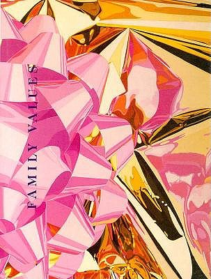 Family Values: American Art in the Eighties and Nineties (English and German Edition)