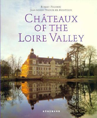 Chateaux of the Loire Valley