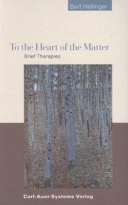 To the Heart of the Matter