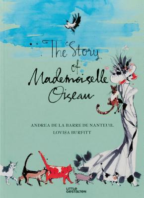 The Story of Mademoiselle Oiseau (KLEINE GESTALTE)