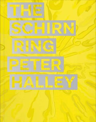 Peter Halley: The Schirn Ring