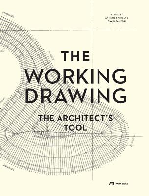 The Working Drawing: The Architect's Tool