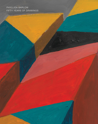 Image for Phyllida Barlow: Fifty Years of Drawing Phyllida Barlow: Fifty Years of Drawing