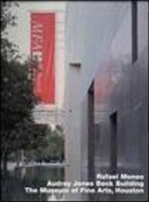 Image for Rafael Moneo: Audrey Jones Beck Building The Museum of Fine Arts, Houston