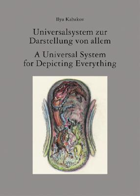 Ilya Kabakov: A Universal System For Depicting Everything