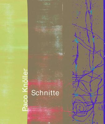 Paco Knller: Schnitte