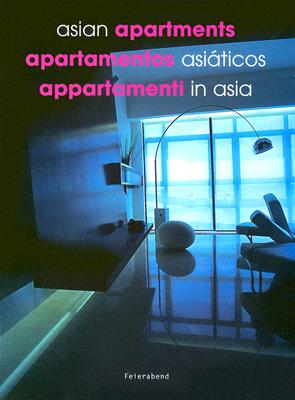 Asian Apartments/Apartamentos Asiaticos/Appartamenti in Asia