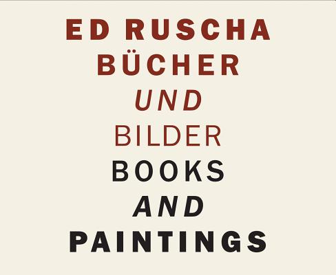 Ed Ruscha: Books and Paintings