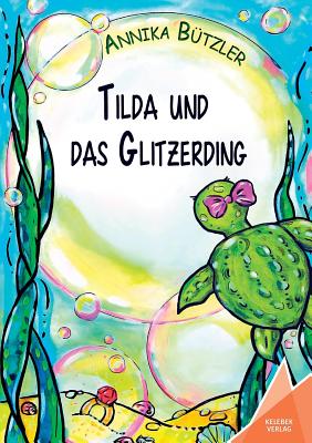 Image for Tilda Und Das Glitzerding (German Edition)