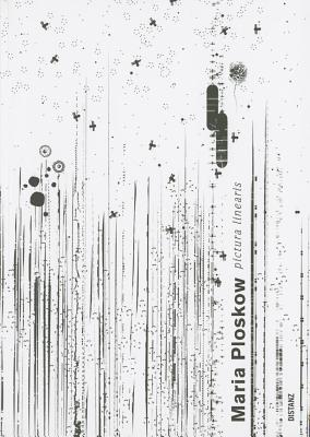 Maria Ploskow: Pictura Linearis (English and German Edition)