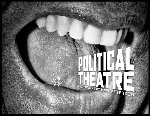 Image for Mark Peterson: Political Theatre Mark Peterson: Political Theatre