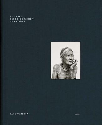 Jake Verzosa: The Last Tattooed Women of Kallinga: Steidl Book Award Asia 2017