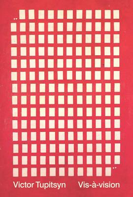 Vis--vision: Conversations with Russian Conceptual Artists, 19782013