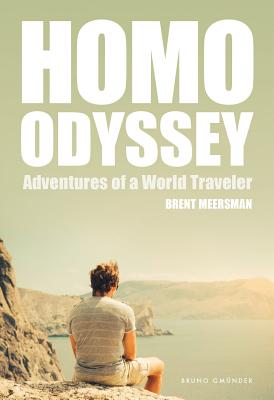 Homo Odyssey: Adventures of a World Traveler Image for Homo Odyssey: Adventures of a World Traveler