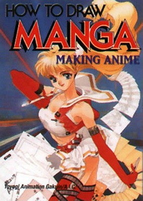 How To Draw Manga Volume 26: Making Anime