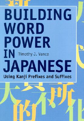 Image for Building Word Power in Japanese