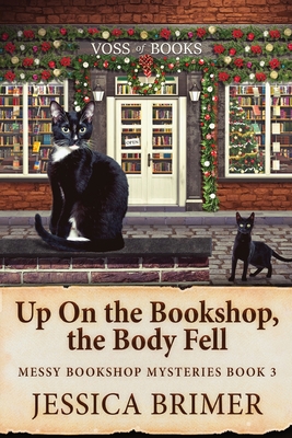 Image for Up On the Bookshop, the Body Fell Up On the Bookshop, the Body Fell