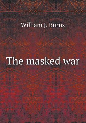 The masked war