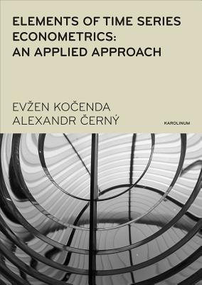 Elements of Time Series Econometrics: An Applied Approach - Second Edition
