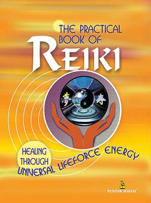 The Practical Book of Reiki