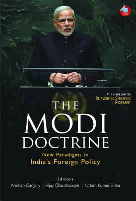 The Modi Doctrine: New Paradigms in India's Foreign Policy