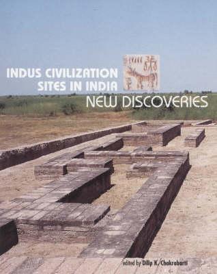 Indus Civilization Sites in India;New Discoveries