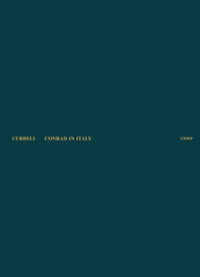 Conrad in Italy (Conrad: Eastern and Western Perspectives)