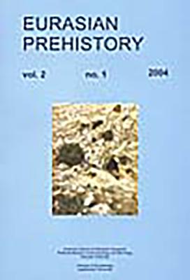 Eurasian Prehistory Volume 2:1: A Journal for Primary Data