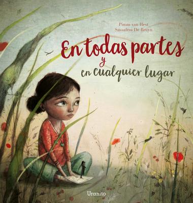 En todas partes y en cualquier lugar (Spanish Edition)