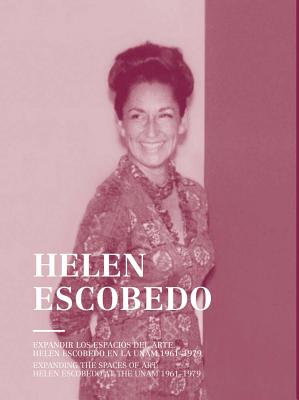 Helen Escobedo: Expanding Art Spaces: UNAM (19611979)