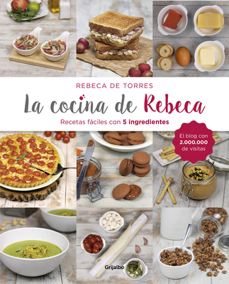 La cocina de Rebeca / Rebeca's Kitchen (Spanish Edition)