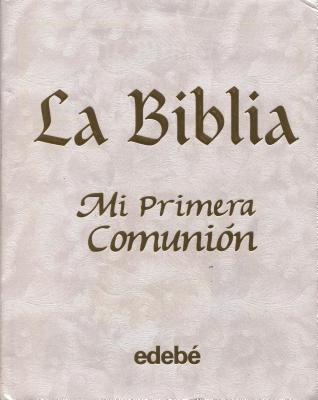 Tu primera Biblia (Spanish Edition)