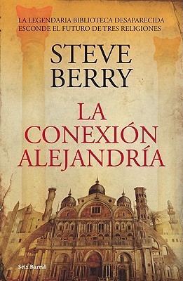 Image for La conexion Alejandria (Seix Barral) (Spanish Edition) La conexion Alejandria (Seix Barral) (Spanish Edition)