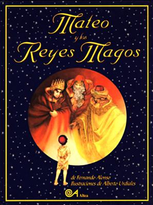 Image for MATEO Y LOS REYES MAGOS ILLUSTRACIONES DE ALBERTO URDIALES