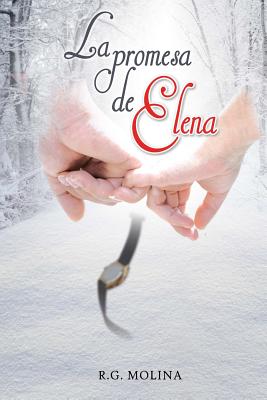 La Promesa de Elena (Spanish Edition) Image for La Promesa de Elena (Spanish Edition)