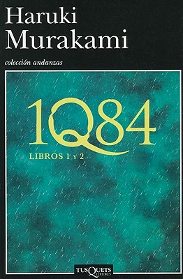 1Q84 (Coleccion Andanzas) (Spanish Edition)