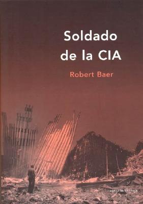 Soldado de la CIA (Spanish Edition)