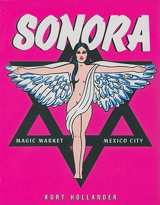 Image for Sonora: The Market, Mexico City